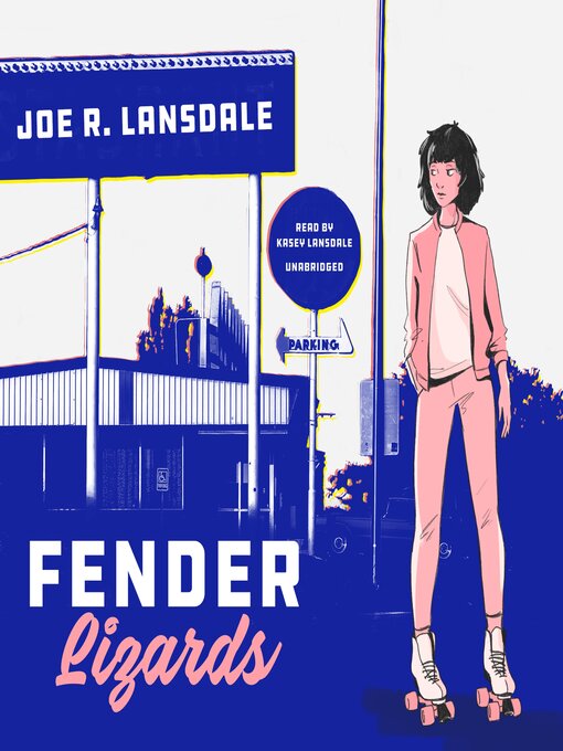 Title details for Fender Lizards by Joe R. Lansdale - Available